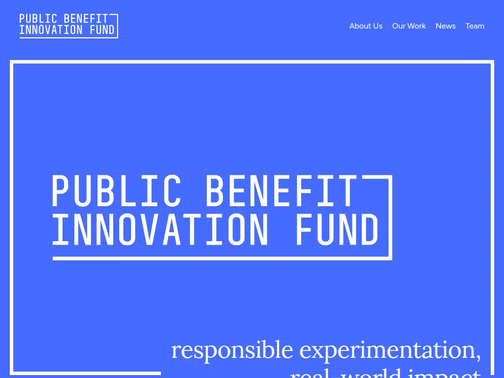 Visit the Public Benefit Innovation Fund (PBIF) website (opens in a new tab)